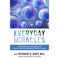 (英文圖書) Everyday Miracles: Curing Multiple Sclerosis Scleroderma and Autoimmune Diseases by Hematop... 精裝版, Forefront Books, 英文