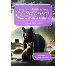 (英文圖書)Embracing Patience - Waldo Waits and Listens: October: Be Patient and Listen 平裝版, Independently Published, 英文