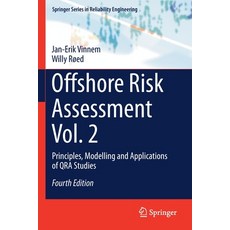 Offshore Risk Assessment Vol. 2: Principles Modelling and Applications of Qra Studies 平裝版, Springer, 英文