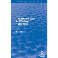 (英文圖書) The British Way in Warfare 1688 - 2000 (Routledge Revivals) 精裝版, Routledge, 英文