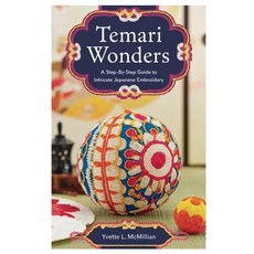 (英文圖書) Temari Wonders: A Step-by-Step Guide to Intricate Japanese Embroidery 平裝版, Independently Published, 英文