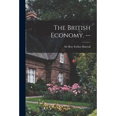 (英文圖書) The British Economy. -- 平裝版, Hassell Street Press, 英文