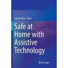 (英文圖書) Safe at Home with Assistive Technology 平裝版, Springer, 英文