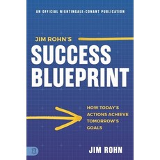 (英文圖書) Jim Rohn's Success Blueprint: How Today's Actions Achieve Tomorrow's Goals 平裝版, Sound Wisdom, 英文