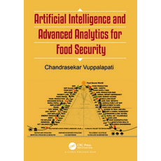 (英文圖書) Artificial Intelligence and Advanced Analytics for Food Security 精裝版, CRC Press, 英文