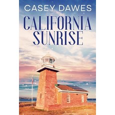 (英文圖書) California Sunrise 平裝版, Mountain Vines Publishing, 英文