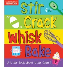 (英文圖書)Stir Crack Whisk Bake: A Little Book about Little Cakes Board Books, Sourcebooks Explore, 英文, 硬頁書