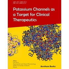 (英文圖書) Potassium Channels as a Target for Clinical Therapeutics 平裝版, Bentham Science Publishers, 英文