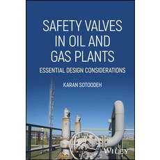 (英文圖書) Safety Valves in Oil and Gas Plants: Essential Design Considerations 精裝版, Wiley, 英文