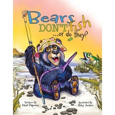 (英文圖書)Bears Don't Fish . . . or do they? 平裝版, Vabella Publishing, 英文
