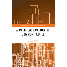 (英文圖書) A Political Ecology of Common People 平裝版, Routledge, 英文