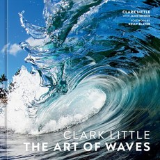 (英文圖書) Clark Little: The Art of Waves 精裝版, Ten Speed Press, 英文
