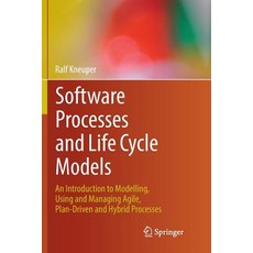 (英文圖書) Software Processes and Life Cycle Models: An Introduction to Modelling Using and Managing Ag... 平裝版, Springer, 英文