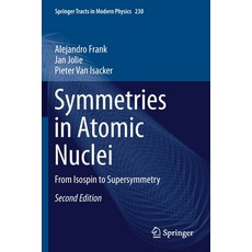 Symmetries in Atomic Nuclei: From Isospin to Supersymmetry 平裝版, Springer, 英文