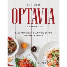 (英文圖書) The New Optavia Cookbook 2021: Easy and Cheap Healthy Dishes for The Whole Family 平裝版, Nichole Henry, 英文