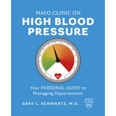 (英文圖書) Mayo Clinic on High Blood Pressure: Your Personal Guide to Managing Hypertension 平裝版, Mayo Clinic Press, 英文