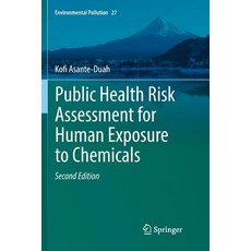 (英文圖書) Public Health Risk Assessment for Human Exposure to Chemicals 平裝版, Springer, 英文