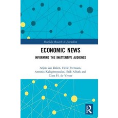 Economic News: Informing the Inattentive Audience 精裝版, Routledge, 英文