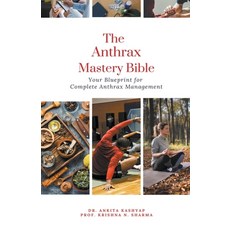(英文圖書) The Anthrax Mastery Bible: Your Blueprint for Complete Anthrax Management 平裝版, Virtued Press, 英文