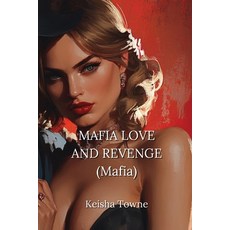 (英文圖書) MAFIA LOVE AND REVENGE (Mafia) 平裝版, Keisha Towne, 英文