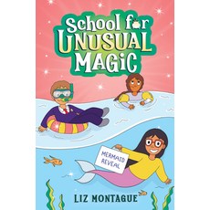(外文書)The Mermaid Reveal (School for Unusual Magic #3) Hardcover, Scholastic Press, English