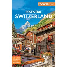 (英文圖書) Fodor's Essential Switzerland 平裝版, Fodor's Travel Publications, 英文