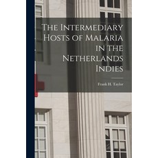 (英文圖書) The Intermediary Hosts of Malaria in the Netherlands Indies 平裝版, Hassell Street Press, 英文