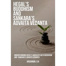 (英文圖書) Understanding Hegel's Absolute with Buddhism and sankara's advaita vedanta 平裝版, Laeeqahmad, 英文