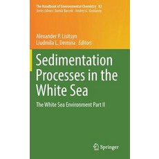 (英文圖書) Sedimentation Processes in the White Sea: The White Sea Environment Part II 精裝版, Springer, 英文