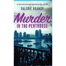 (英文圖書) Murder in the Penthouse: The Private Investigator Annie Hudson Mystery Series:... 精裝版, Emerald Lion Press, 英文