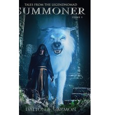 Summoner: Tales From The LegendNomad 平裝版, Independently Published, 英文