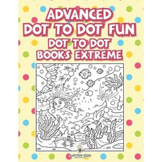 (英文圖書)Advanced Dot To Dot Fun: Dot To Dot Books Extreme 平裝版, Jupiter Kids, 英文