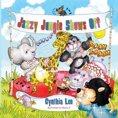 (英文圖書)Jazzy Jungle Shows Off 平裝版, Palmetto Publishing, 英文