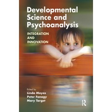 (英文圖書) Developmental Science and Psychoanalysis: Integration and Innovation 精裝版, Routledge, 英文