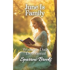 June is Family: Women's Daily Devotional 平裝版, Independently Published, 英文