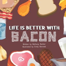 (英文圖書)Life is Better with Bacon 平裝版, Independently Published, 英文