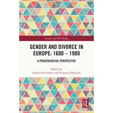 (英文圖書) Gender and Divorce in Europe: 1600 - 1900: A Praxeological Perspective 平裝版, Routledge, 英文