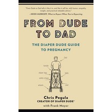 (英文圖書) From Dude to Dad: The Diaper Dude Guide to Pregnancy 平裝版, Tarcherperigee, 英文