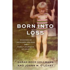 (英文圖書) Born Into Loss: Shadows of Deceased Siblings and Family Journeys of Grief 精裝版, Rowman & Littlefield Publis..., 英文