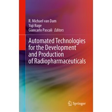 (英文圖書) Automated Technologies for the Development and Production of Radiopharmaceuticals 精裝版, Springer, 英文