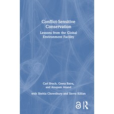 (英文圖書) Conflict-Sensitive Conservation: Lessons from the Global Environment Facility 精裝版, Routledge, 英文