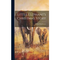 (英文圖書)Little Elephant's Christmas Story 精裝版, Hassell Street Press, 英文