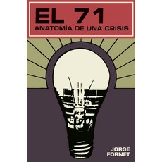 (英文書) El 71： Anatomía de Una Crisis 平裝版, Editorial a Contracorriente, 英文