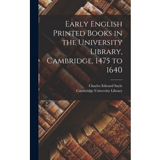 (英文圖書) Early English Printed Books in the University Library Cambridge 1475 to 1640 精裝版, Legare Street Press, 英文