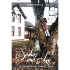 (英文圖書)Sasha and Lou: An Introduction to the Laws of the Universe 平裝版, Authorhouse, 英文