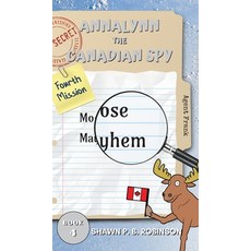 (英文圖書)Annalynn the Canadian Spy: Moose Mayhem 精裝版, Brainswell Publishing, 英文