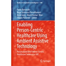 (英文圖書) Enabling Person-Centric Healthcare Using Ambient Assistive Technology: Personalized and Patie... 精裝版, Springer, 英文