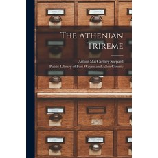(英文圖書) The Athenian Trireme 平裝版, Hassell Street Press, 英文