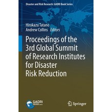 (英文圖書) Proceedings of the 3rd Global Summit of Research Institutes for Disaster Risk Reduction 平裝版, Springer, 英文