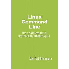 (英文圖書) Linux Command Line: The Complete linux terminal commands guid 平裝版, Independently Published, 英文